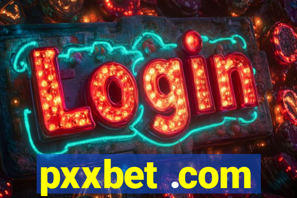 pxxbet .com